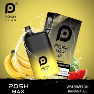 Posh-MAx-2.0-disposable-Vapes-Watermelon-Banan-Ice