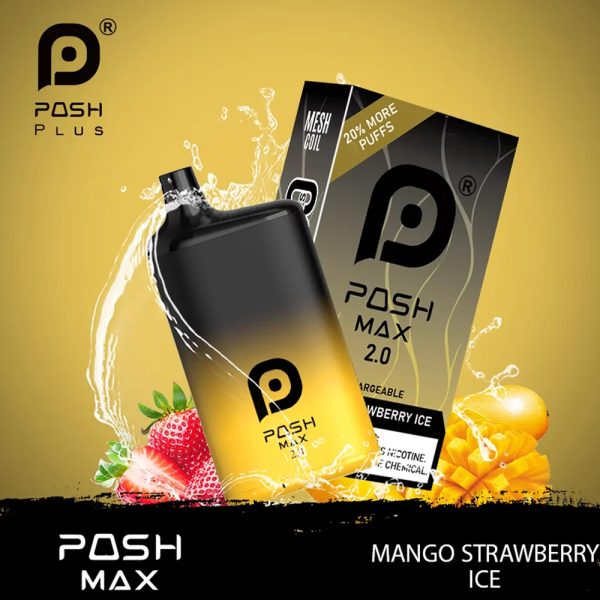 Posh-MAx-2.0-disposable-Vapes-mango-strawberry-ice