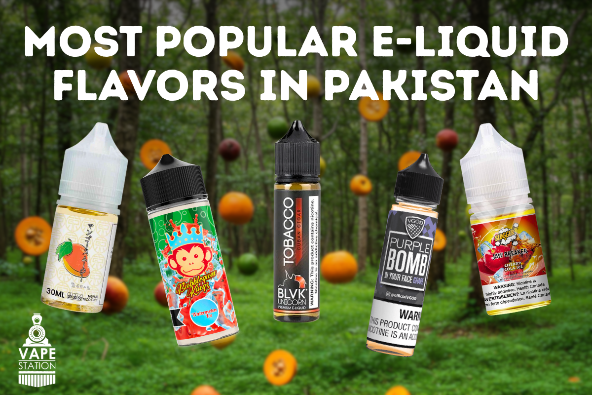 Most-Popular-E-Liquid-Flavours-in-Pakistan
