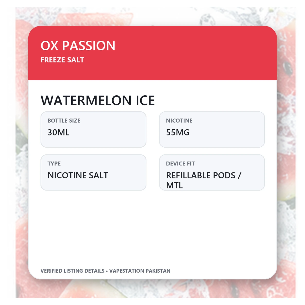 OX Passion Freeze Salt Watermelon Ice verified specifications: 30ml, 55mg