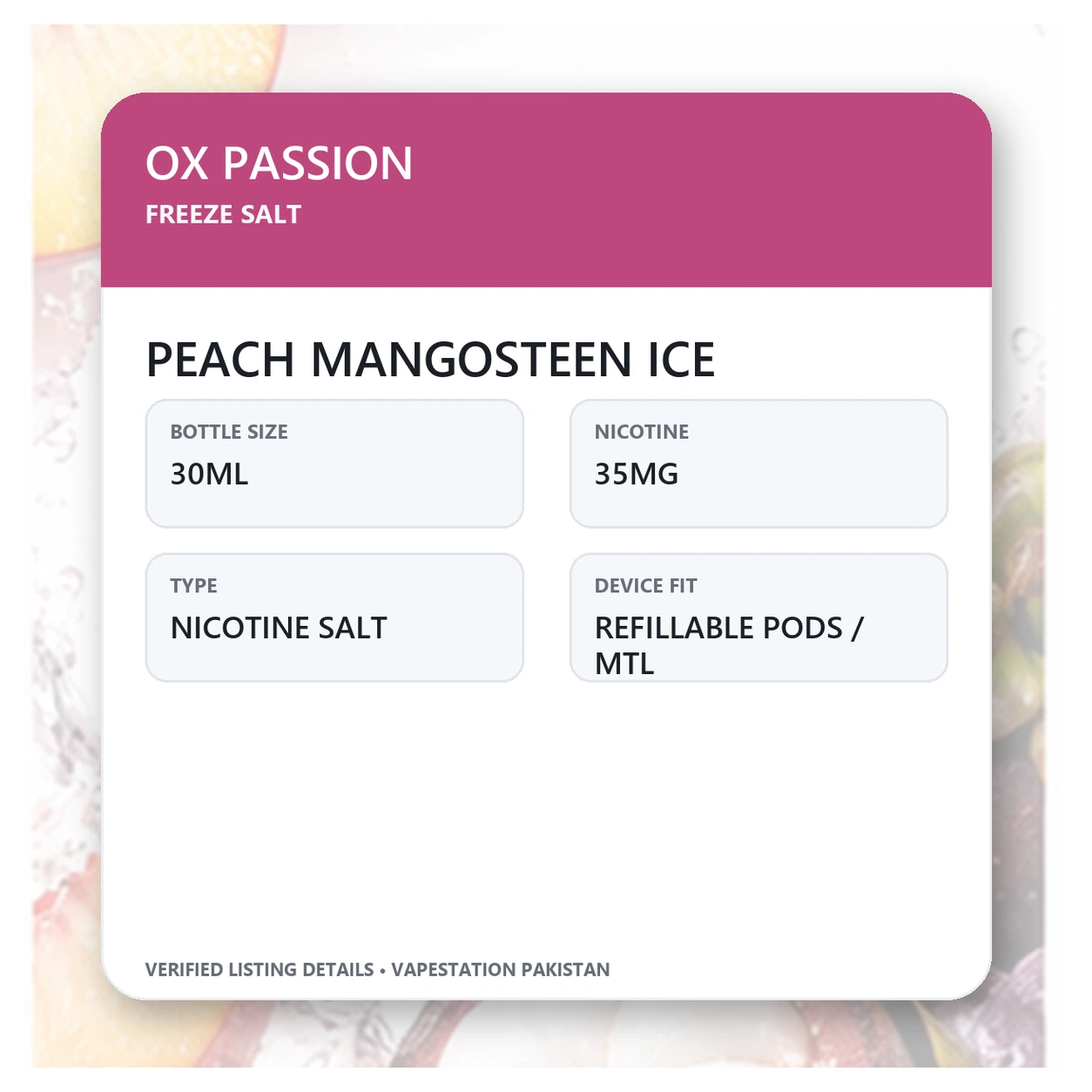 OX Passion Freeze Salt Peach Mangosteen Ice verified specifications: 30ml, 35mg