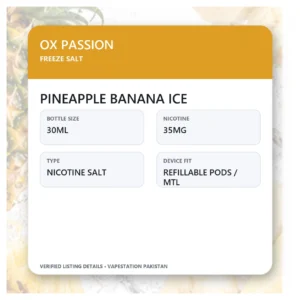 OX Passion Freeze Salt Pineapple Banana Ice verified specifications: 30ml, 35mg