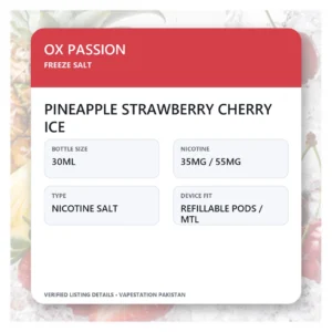 OX Passion Freeze Salt Pineapple Strawberry Cherry Ice verified specifications: 30ml, 35mg / 55mg