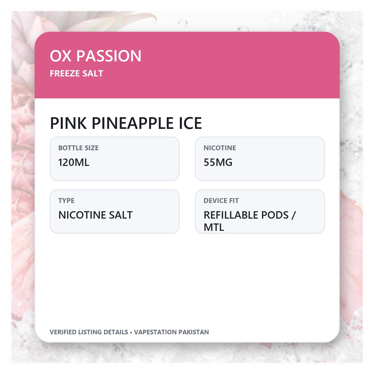 OX Passion Freeze Salt Pink Pineapple Ice verified specifications: 120ml, 55mg